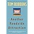 Another Roadside Attraction: A Novel