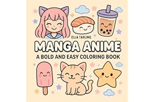 Manga Anime – A Bold & Easy Coloring Book: 40 Cozy Hygge Japan-Inspired Designs for Kids, Teens & Adults
