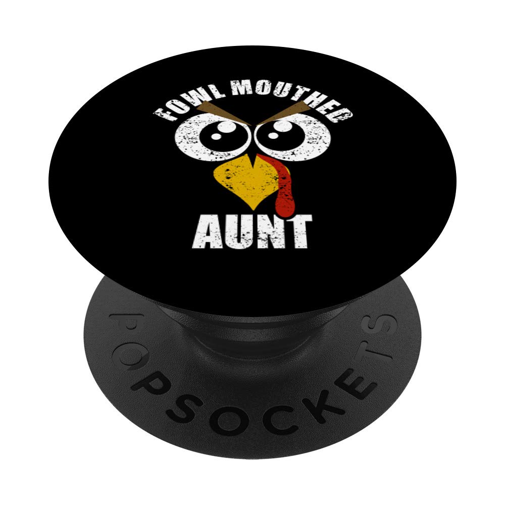 Fowl Mouthed Aunt Funny Sweary Auntie Gag Gift PopSockets Swappable PopGrip