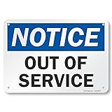 SmartSign-U9-2382-NA "Notice - Out Of Service" Sign