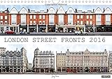 London Street Fronts 2016 / UK-Version 2016: A unique perspective on Londons historic architecture. by 