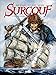 Surcouf, Tome 3 : Le roi des corsaires by 