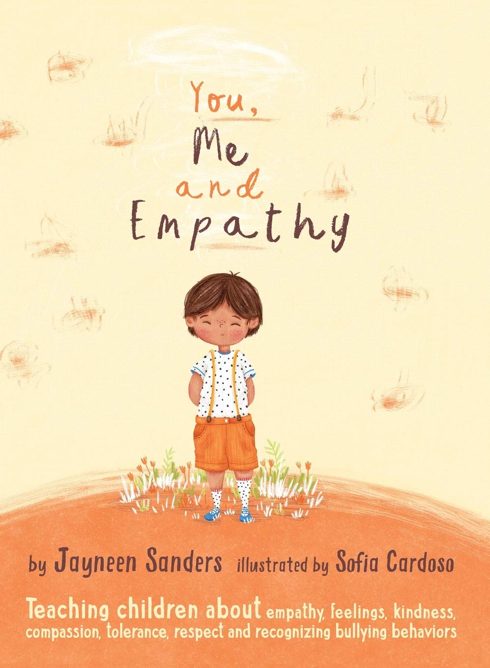 You Me And Empathy Teaching Children About Empathy Feelings Kindness Compassion Tolerance And Recognising Bullying Behaviours Amazon De Sanders Jayneen Fremdsprachige Bucher you me and empathy teaching children