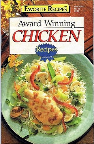 Award Winning Chicken Recipes Favorite Recipes Magazine Volume 5 No 23 Amazon Com Books