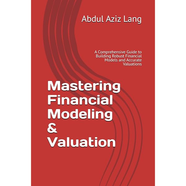 Mastering Financial Modeling: A Practitioner's Guide to Applied