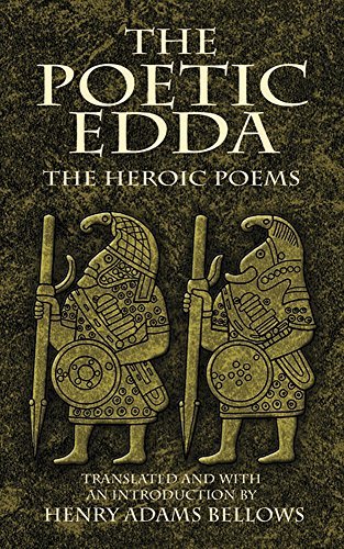 The Poetic Edda: The Heroic Poems (Dover Value Editions) (Poetic Edda Best Translation)