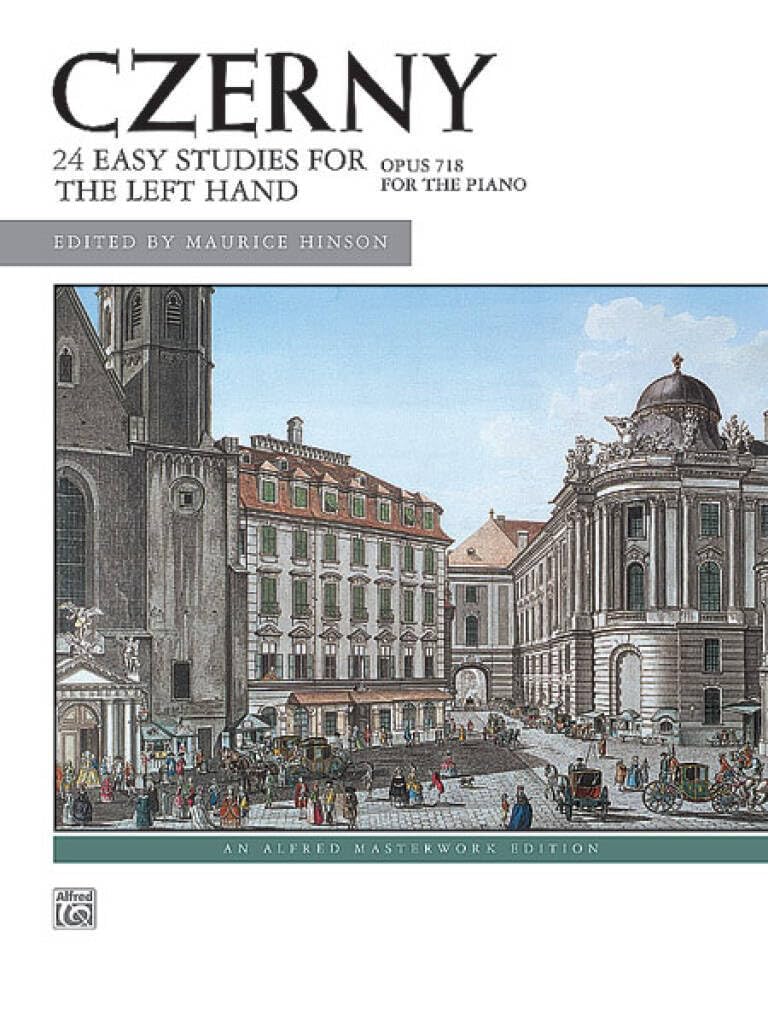 Twenty Four Easy Studies For The Left Hand Op.718: An Alfred Masterwork Edition