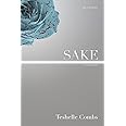 Sake: A Grey Novella (The Core Series)