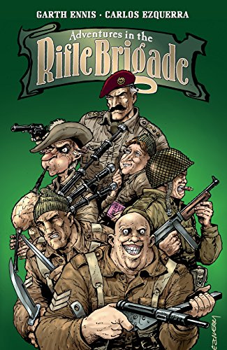 Adventures In The Rifle Brigade by Garth Ennis