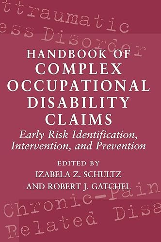 Download Handbook Of Complex Occupational Claims: Early Risk Identification, Intervention And Prevention PDF
