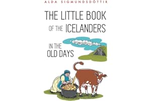 The Little Book of the Icelanders in the Old Days