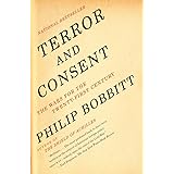 Terror and Consent: The Wars for the Twenty-first Century