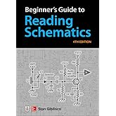 Beginner's Guide to Reading Schematics, Fourth Edition