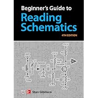 Beginner's Guide to Reading Schematics, Fourth Edition