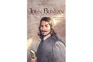 John Bunyan: Prisoner for Christ