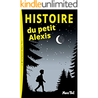 Histoire du petit Alexis (French Edition) book cover Histoire du petit Alexis (French Edition) book cover
