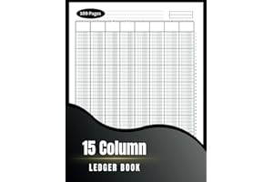 15 Column Ledger Log Book: Simple Fifteen Column for bookkeeping and Accounting Blank Customizable log Book , Small Business 