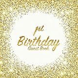 1st Birthday Guest Book: Party celebration keepsake for family and friends to write best wishes, messages or sign in (Square Golden Glitter Print) by