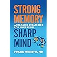 Strong Memory, Sharp Mind: Anti-Aging Strategies for Your Brain