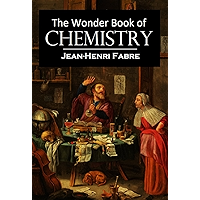 The Wonder Book of Chemistry (1922) book cover The Wonder Book of Chemistry (1922) book cover