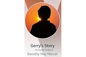 Gerry's Story: His Gender Confusion (River Heights Church Series)