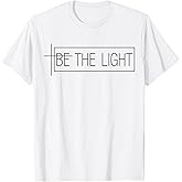 Faith Christian Be The Light Tshirt T-Shirt