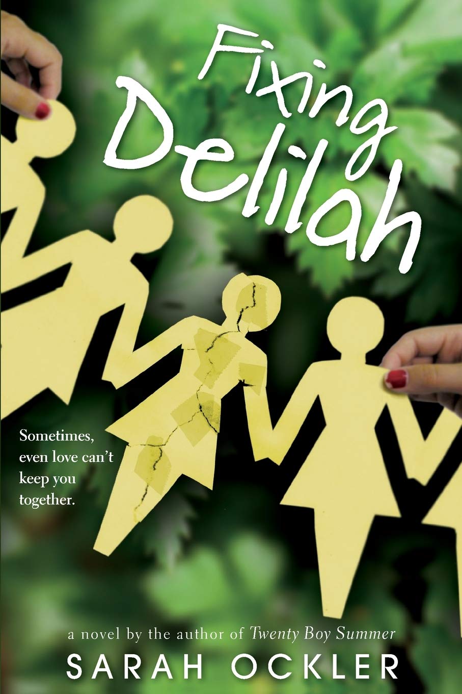 Amazon Com Fixing Delilah 9780316052085 Ockler Sarah Books