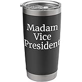Madam Vice President Stainless Steel Insulated Tumbler