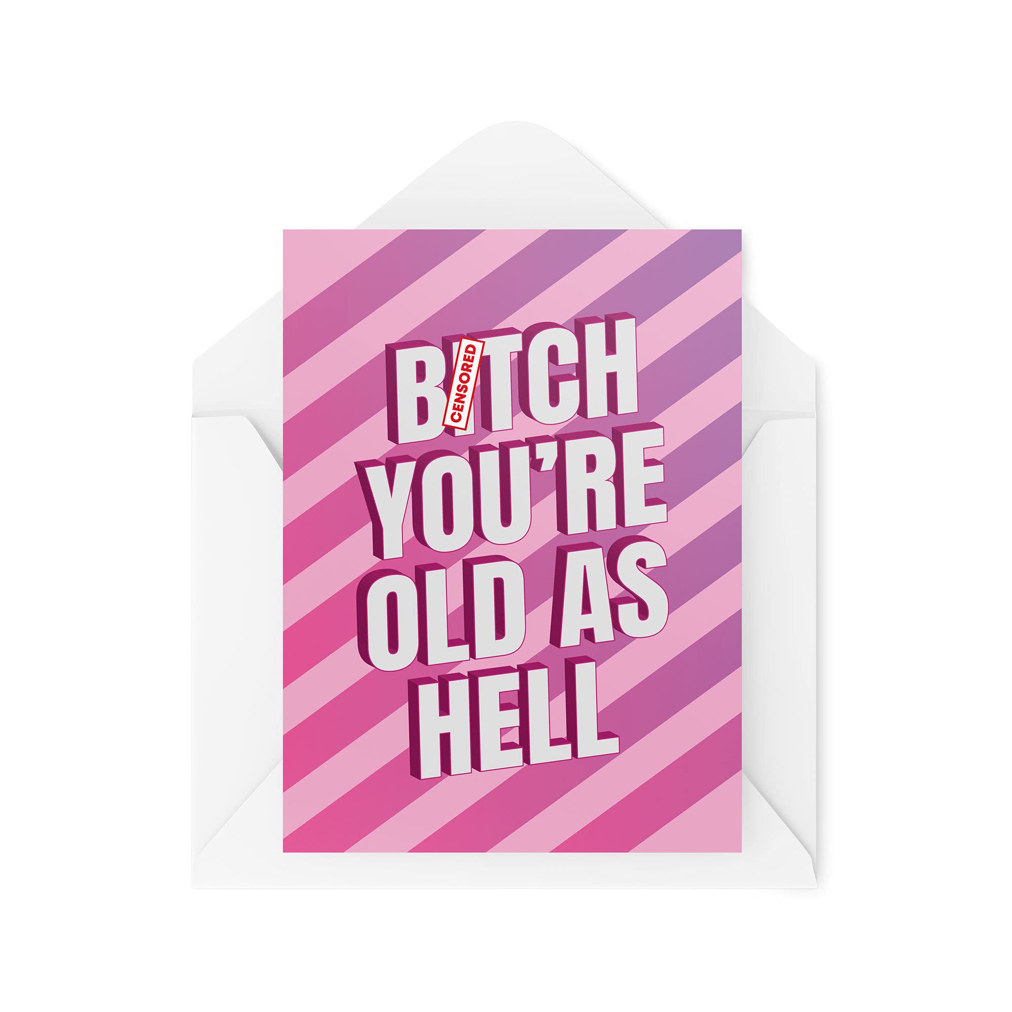 Funny Birthday Cards, Banter Card, B*tch You're Old As Hell, Novelty for Her for Him Hilarious Profanity Sweary Best Friend Joke, CBH482
