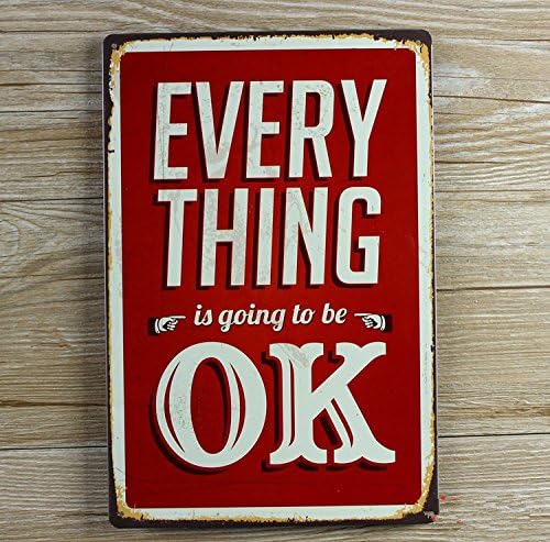 Easybuyerz RETRO METAL SIGN EVERYTHING OK VINTAGE SHABBY CHIC SIGN PLAQUE KITCHEN LOUNGE BAR SIZE 20X30 CM