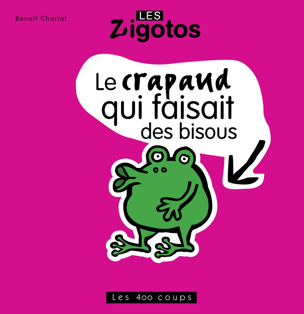 Amazon Fr Le Crapaud Qui Faisait Des Bisous Charlat Benoit Livres