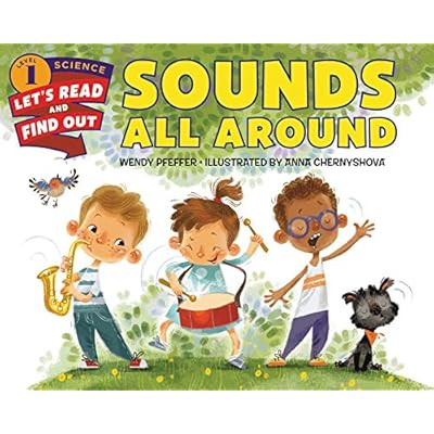 Sounds All Around (Let's-Read-and-Find-Out Science 1)