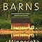Barns Of Minnesota Minnesota Byways Will Weaver Doug