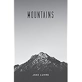 Mountains: 25 Devotionals with Jake Luhrs