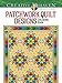 Creative Haven Patchwork Quilt Designs Coloring Book (Creative Haven Coloring Books) by Carol Schmidt