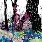 Out of Hollow Water by