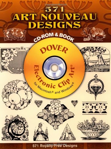571 Art Nouveau Designs CD-ROM and Book (Dover Electronic Clip Art)