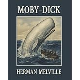 MOBY-DICK; or, THE WHALE.: Large Print Edition