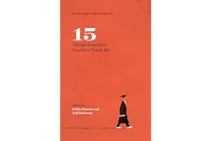15 Things Seminary Couldn't Teach Me (The Gospel Coalition)