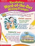 Vocabulary Word-of-the-Day Writing Prompts, Grades 3-6