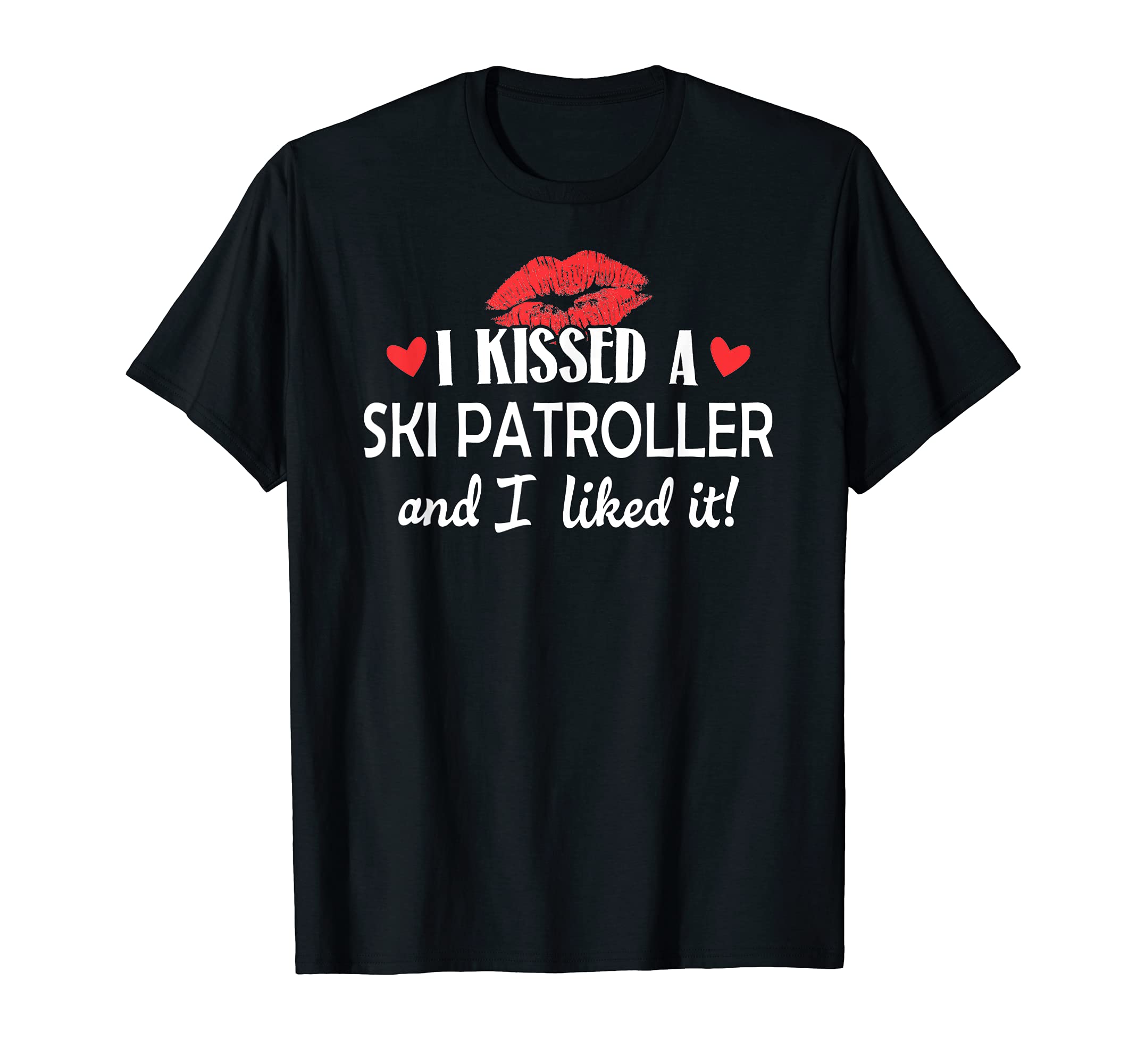 I Kissed a Ski Patroller Design Married Dating Anniversary T-Shirt