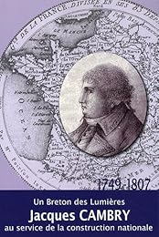 Jacques Cambry, 1749-1807