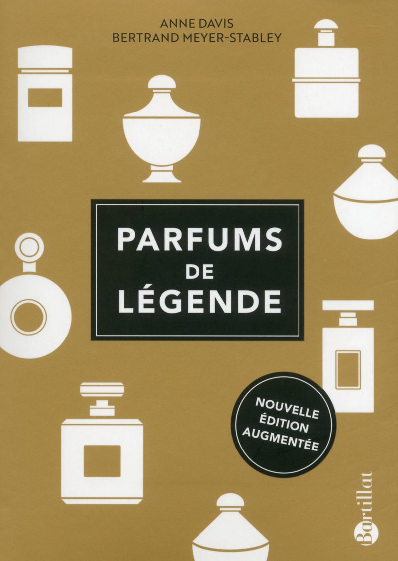 Parfums de légende: Davis, Anne, Meyer-Stabley, Bertrand: 9782841006519:  Amazon.com: Books