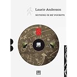 Laurie Anderson: Nothing in My Pockets: A Diary (Zagzig)