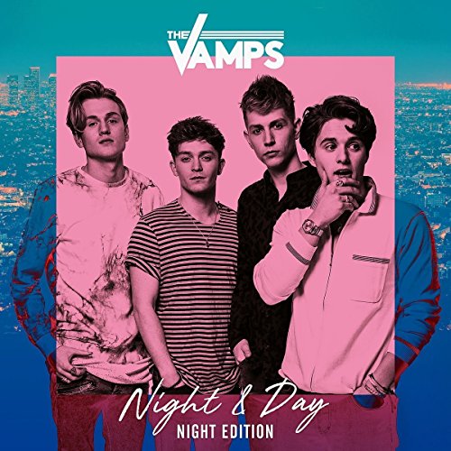 The Vamps - Night & Day - Zortam Music