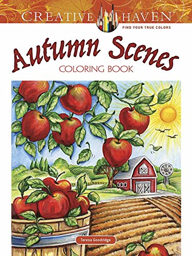 Creative Haven Autumn Scenes Coloring Book (Adult Coloring)