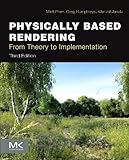 Physically Based Rendering: From Theory to Implementation cover