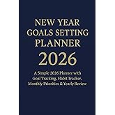 New Year Goal Setting Planner 2026: Holiday Productivity Organizer with Monthly & Weekly Layouts, Goal Tracking & Habit Tracker for a Successful Year