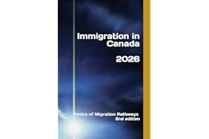 Immigration in Canada: Basics of Migration Pathways