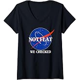 Womens Not Flat We Checked Funny Flat Earth V-Neck T-Shirt